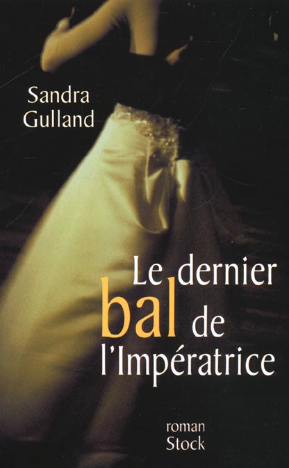 Le dernier bal de l'imperatrice