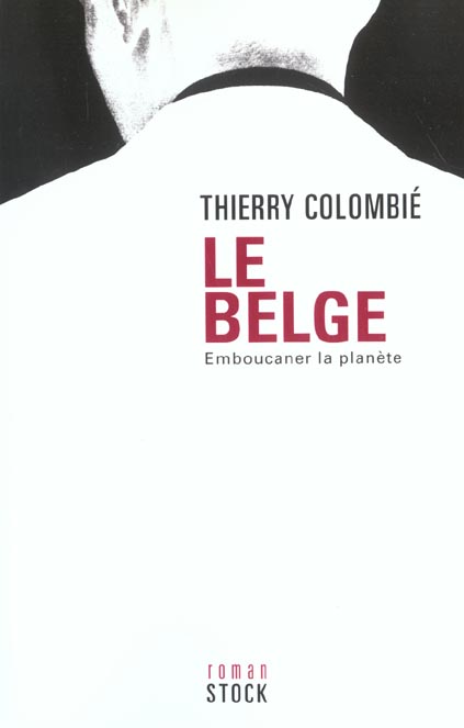 Le belge t.1 ; emboucaner la planete