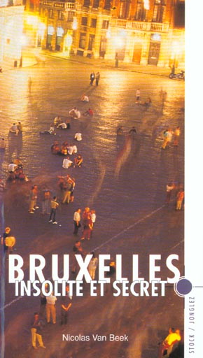 Bruxelles insolite et secret