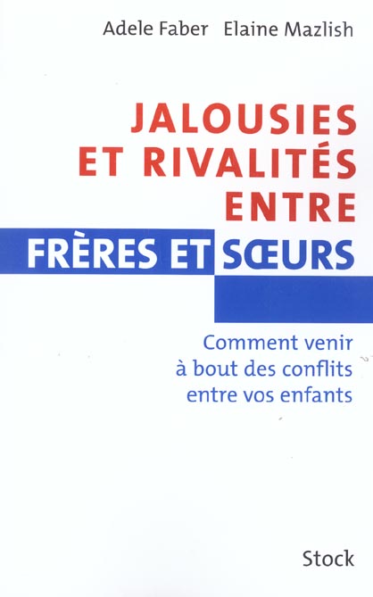 Jalousies et rivalites entre freres et soeurs