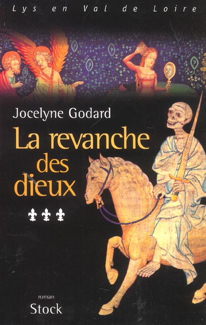 Lys en val de loire t.3 ; la revanche des dieux