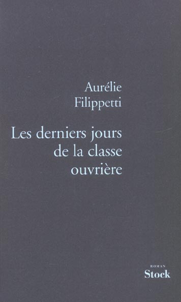 Les derniers jours de la classe ouvrière
