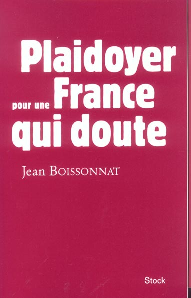Plaidoyer pour une france qui doute