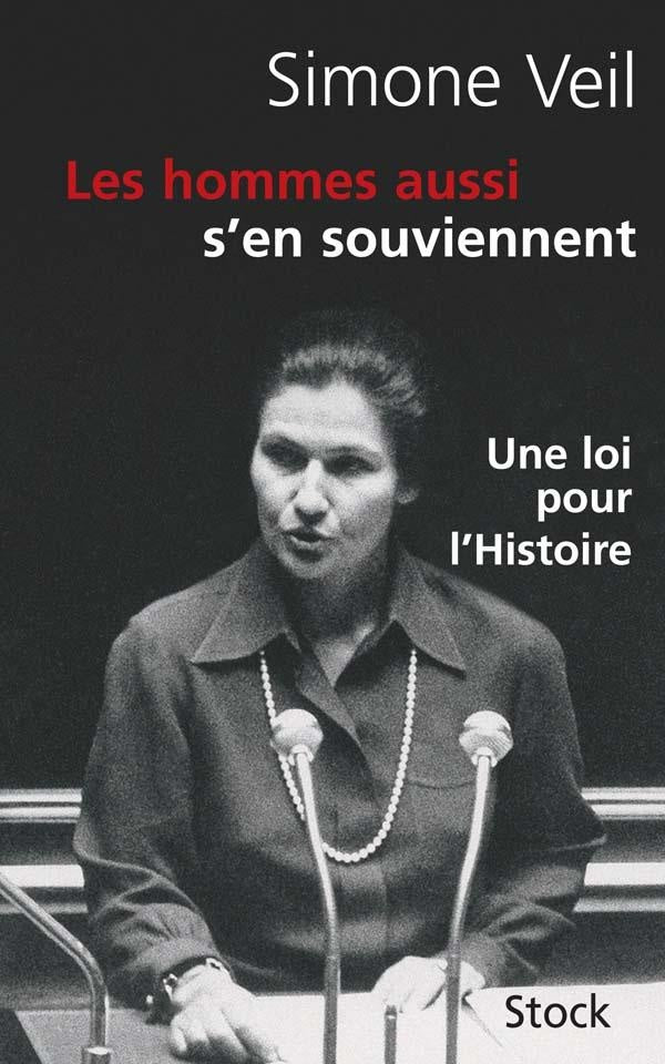 Les hommes aussi s'en souviennent ; une loi pour l'histoire