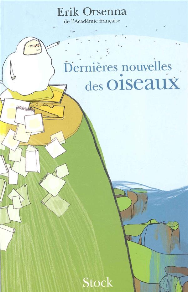 Dernieres nouvelles des oiseaux