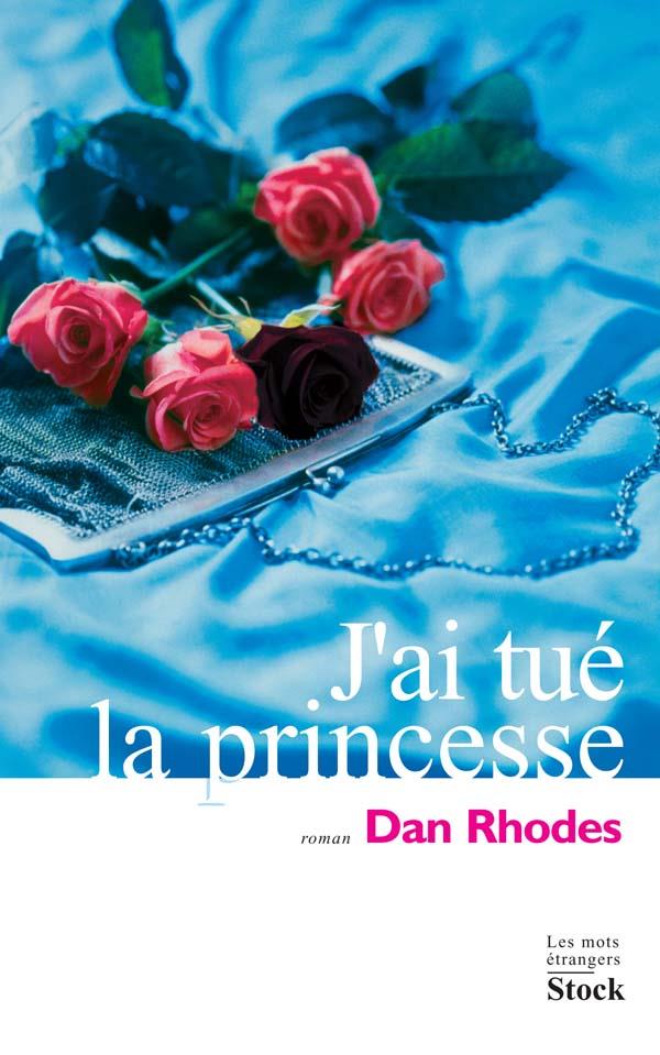 J'ai tue la princesse