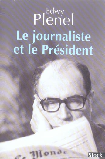 Le journaliste et le Président