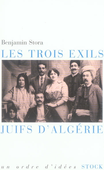 Les troix exils ; juifs d'algérie