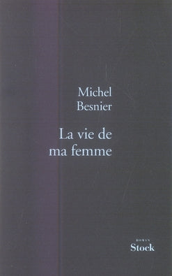 La vie de ma femme