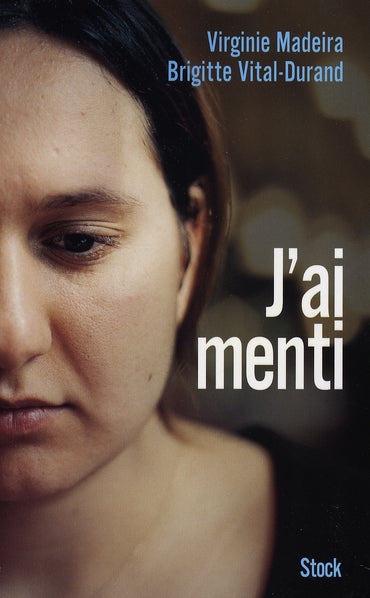 J'ai menti