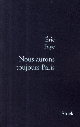 Nous aurons toujours Paris