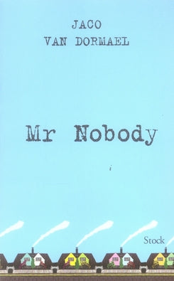 Mr. nobody