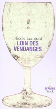 Loin des vendanges