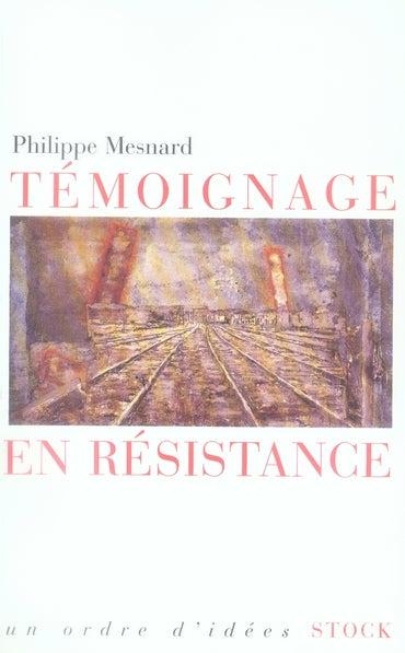 Témoignage en resistance