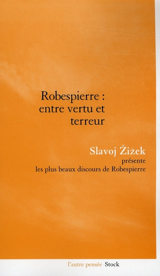 Robespierre : entre vertu et terreur