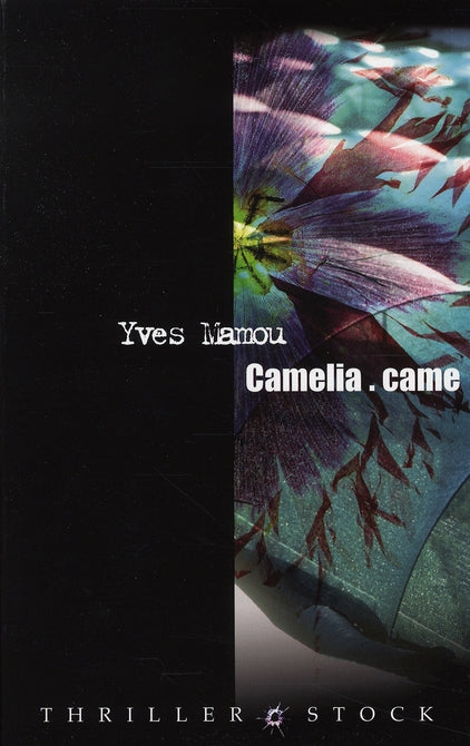 Camélia came