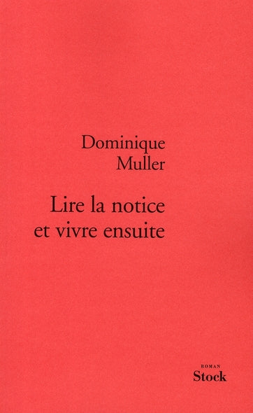 Lire la notice et vivre ensuite