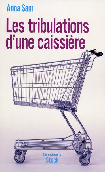 Les tribulations d'une caissière