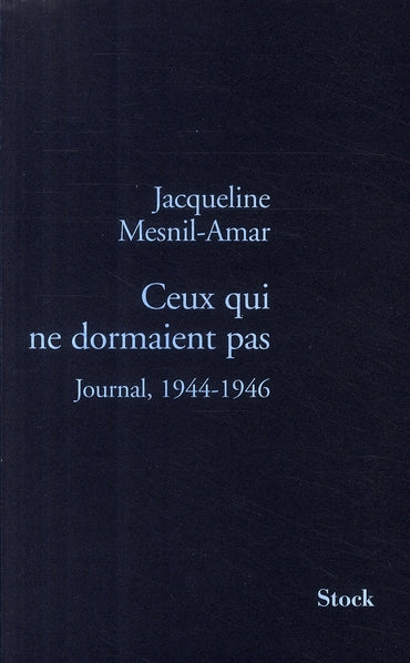 Ceux qui ne dormaient pas ; journal, 1944-1946