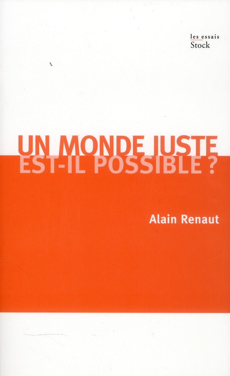 Un monde juste est-il possible ?