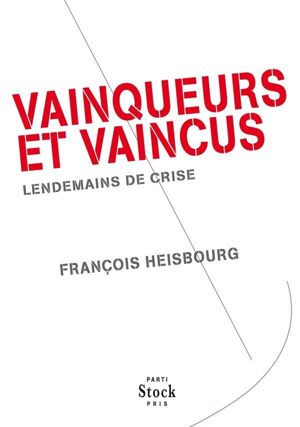 Vainqueurs et vaincus ; lendemains de crise