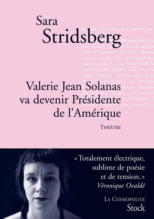 Valérie Jean Solanas va devenir président de l'Amérique
