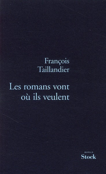 Les romans vont où ils veulent