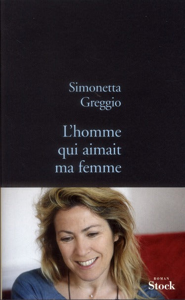 L'homme qui aimait ma femme