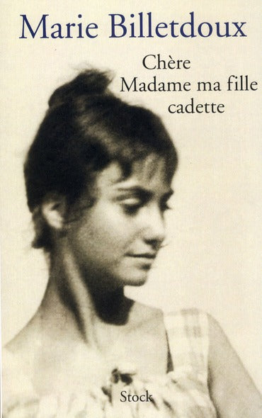 Chère madame ma fille cadette