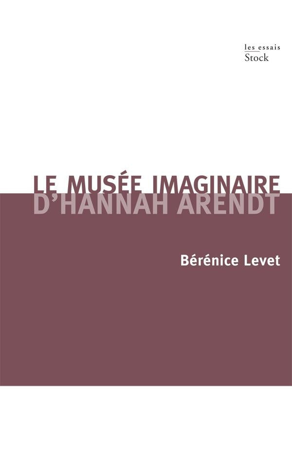 Le musée imaginaire d'Hannah Arendt