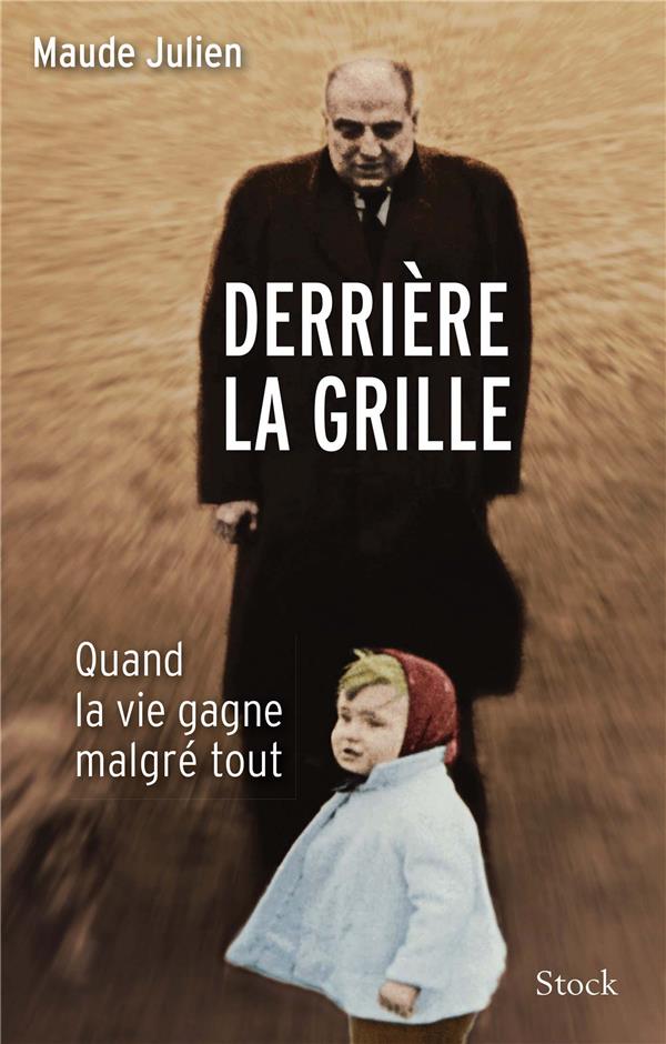 Derrière la grille ; quand la vie gagne malgré tout