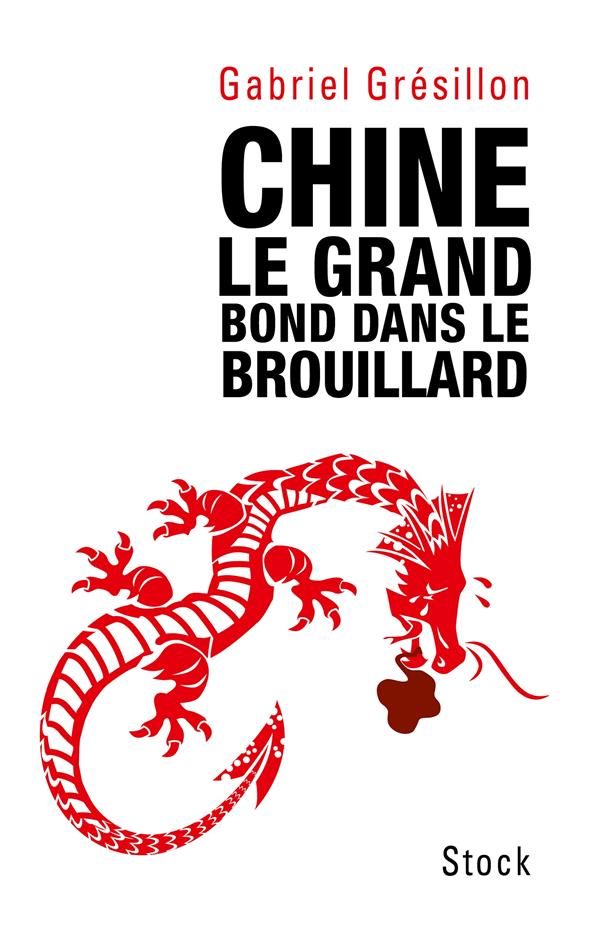 Chine ; le grand bond dans le brouillard