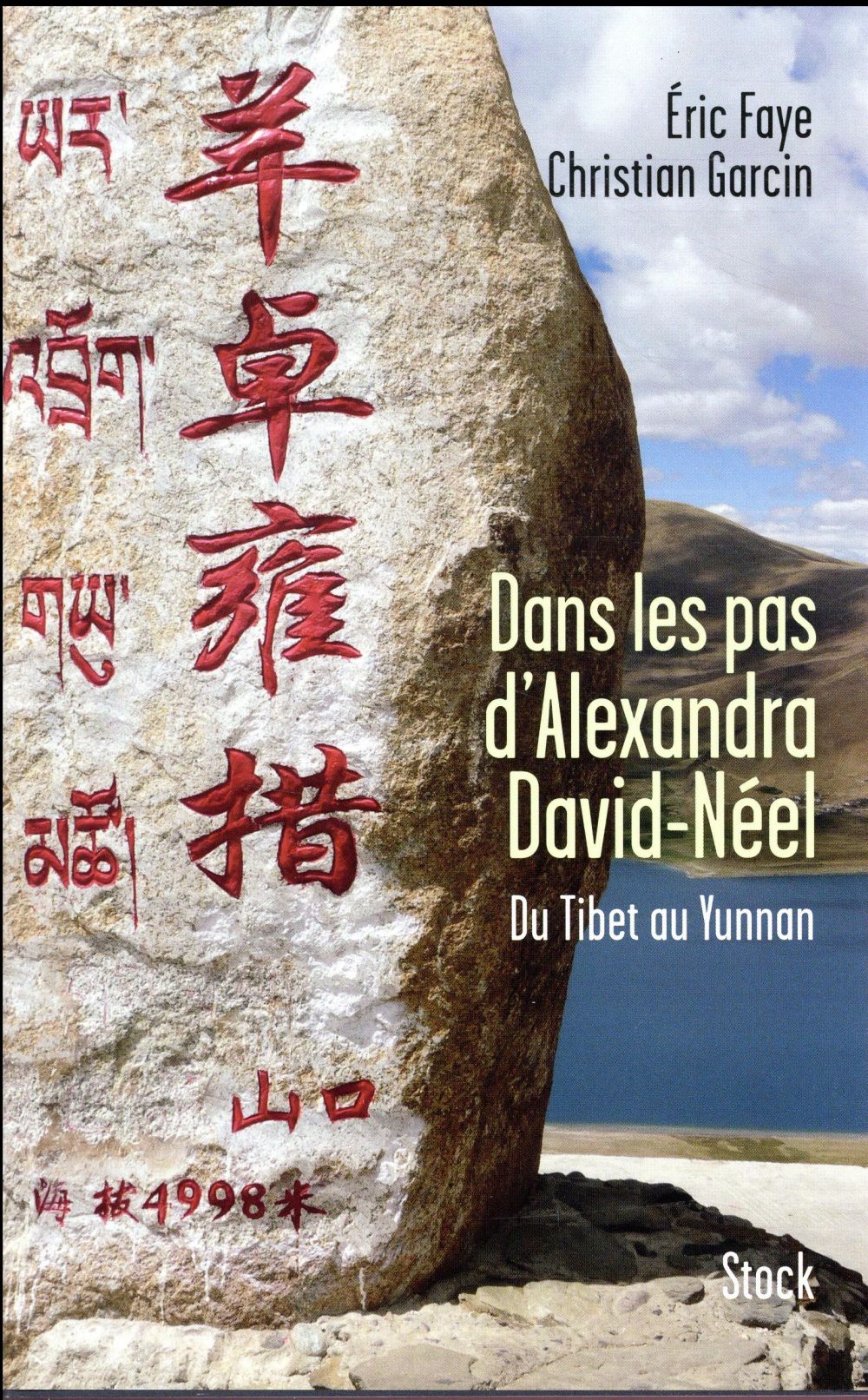 Dans les pas d'Alexandra David-Néel ; du Tibet au Yunnan