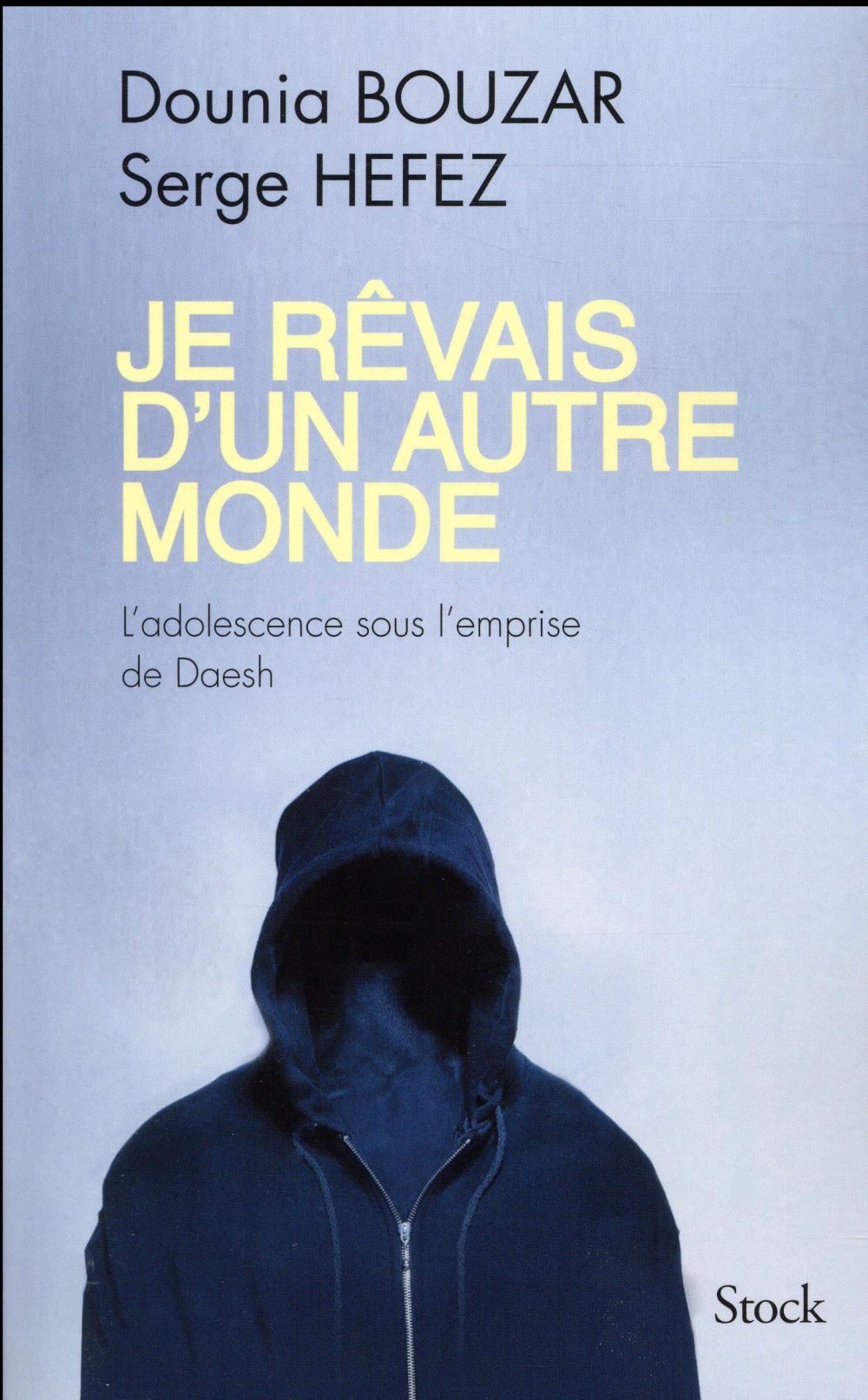 Je rêvais d'un autre monde
