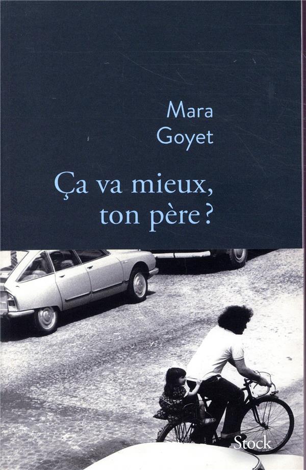 ça va mieux, ton père ?