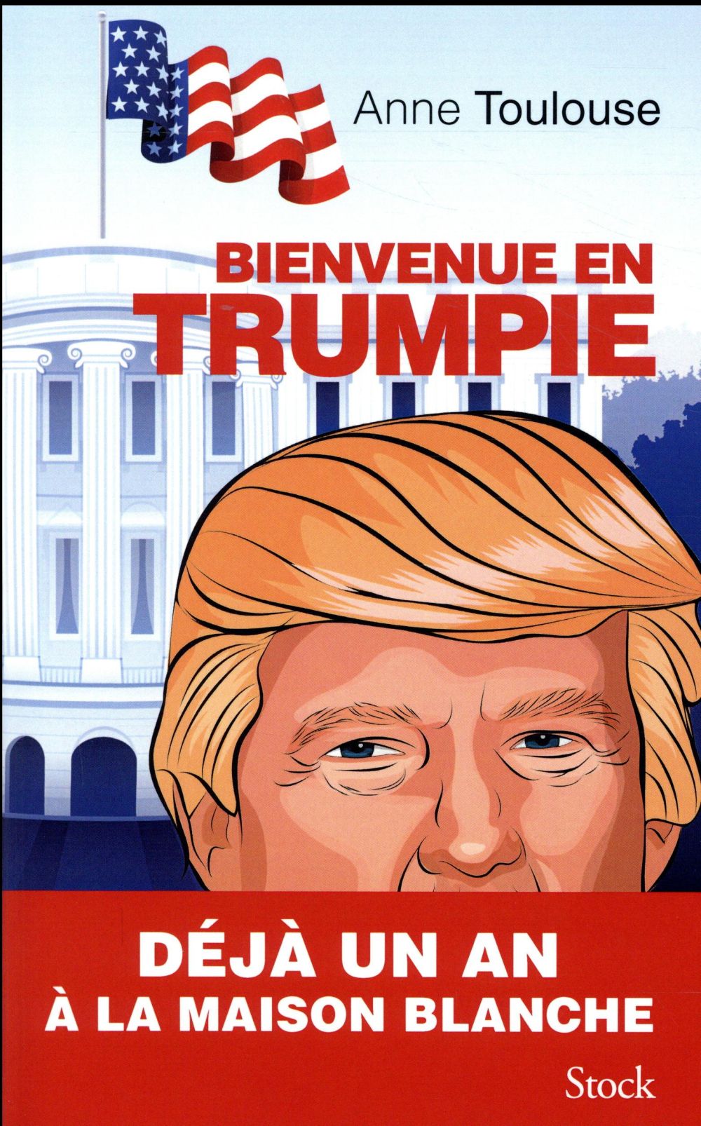 Bienvenue en Trumpie
