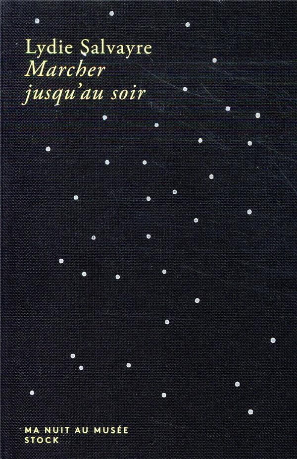 Marcher jusqu'au soir
