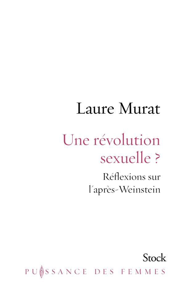 Une révolution sexuelle ? Réflexions sur l'après-Weinstein