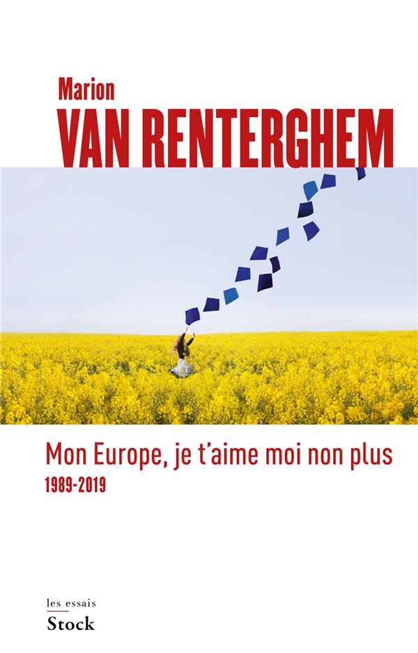 Mon Europe, je t'aime moi non plus ; 1989-2019