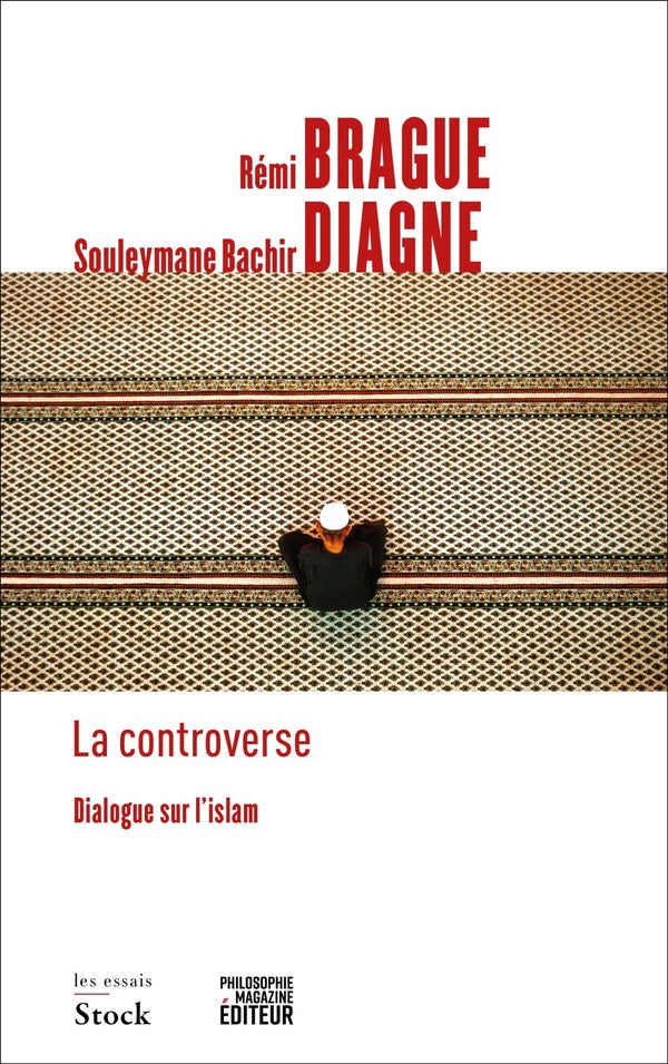 La controverse ; dialogue sur l'islam