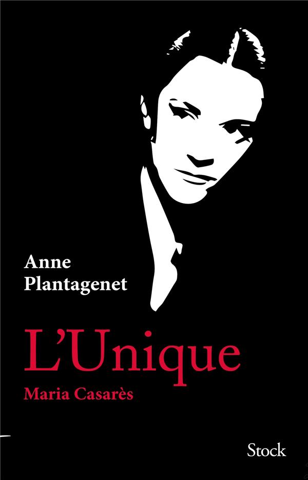 L'unique ; Maria Casarès