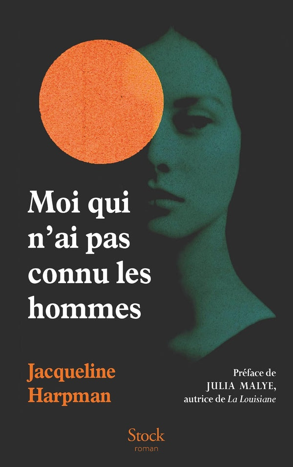 Moi qui n'ai pas connu les hommes