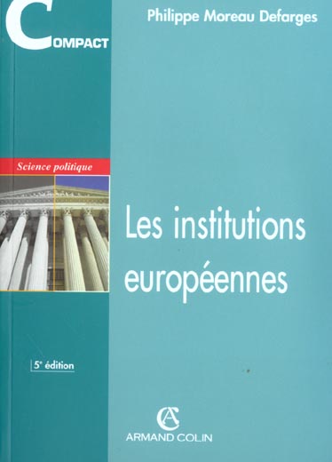 Les institutions europeennes ; 5e edition