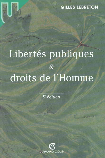 Libertes publiques et droits de l'homme ; 5e edition 2001