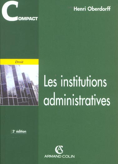 Les institutions administratives ; 3e edition