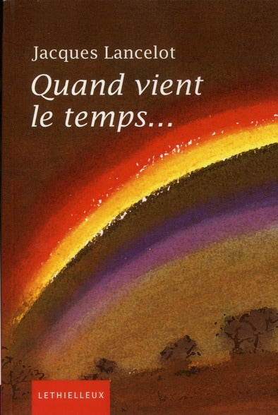 Quand vient le temps