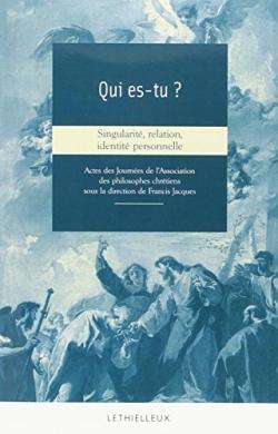Qui es-tu ? singularité, relation, identité personnelle