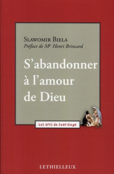 S'abandonner à l'amour de Dieu