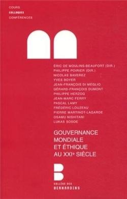 Gouvernance mondiale et ethique au xxie siecle