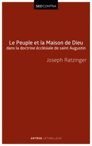 Le peuple et la maison de Dieu dans la doctrine ecclésiale de saint Augustin
